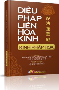 Kinh Diệu Pháp Liên Hoa - Nguyễn Minh Tiến Việt dịch và chú giải