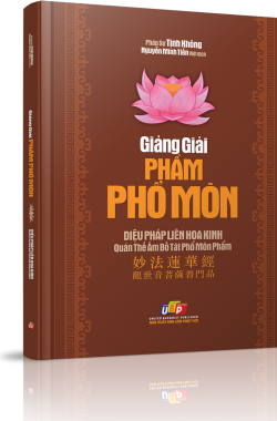 Giảng giải Phẩm Phổ Môn - Kinh Pháp Hoa - Pháp sư Tịnh Không, Nguyễn Minh Tiến Việt dịch